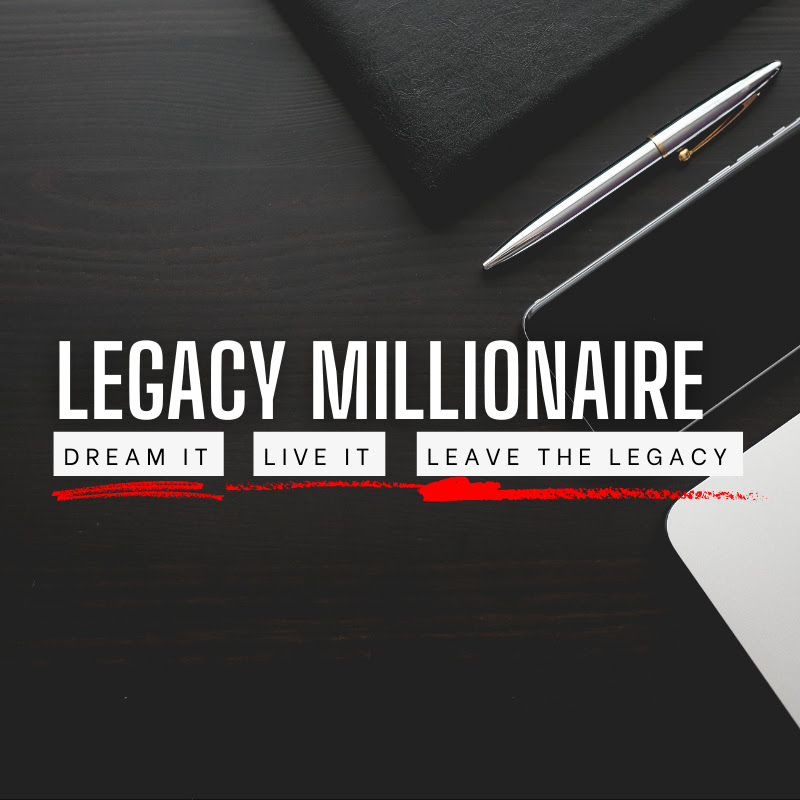Legacy Millionaire