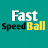 Fast Speed Ball