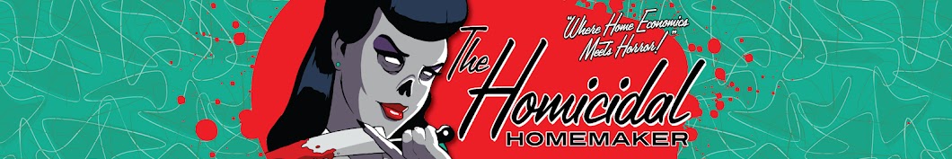The Homicidal Homemaker YouTube channel avatar