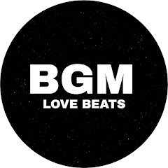 BGM LOVE BEATS 