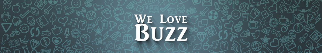 We Love Buzz Avatar de canal de YouTube