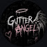 aUWiFzYSvyw-channel-avatar-🎵GUTTER ANGEL🎵