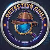 DETECTIVE CHILL