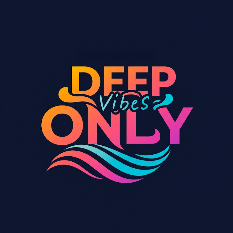 Deep Vibes Only