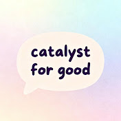 Catalyst.For.Good.podcast