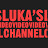 Luka's Video Channel