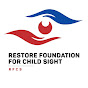 Restore Foundation For Child Sight logo