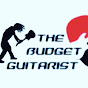 The Budget Guitarist
