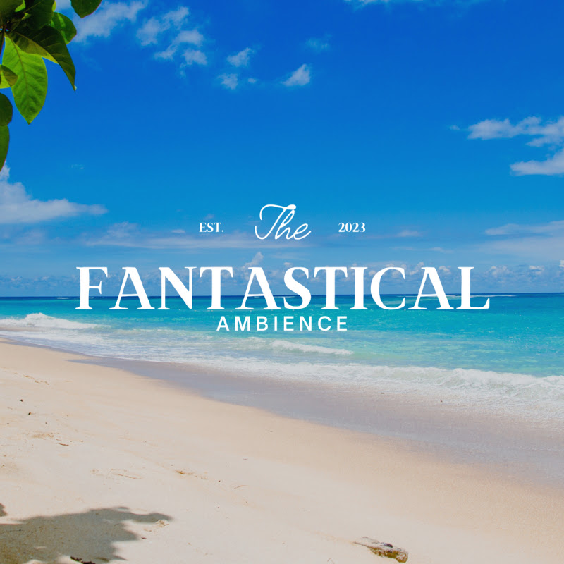 Fantastical Ambience