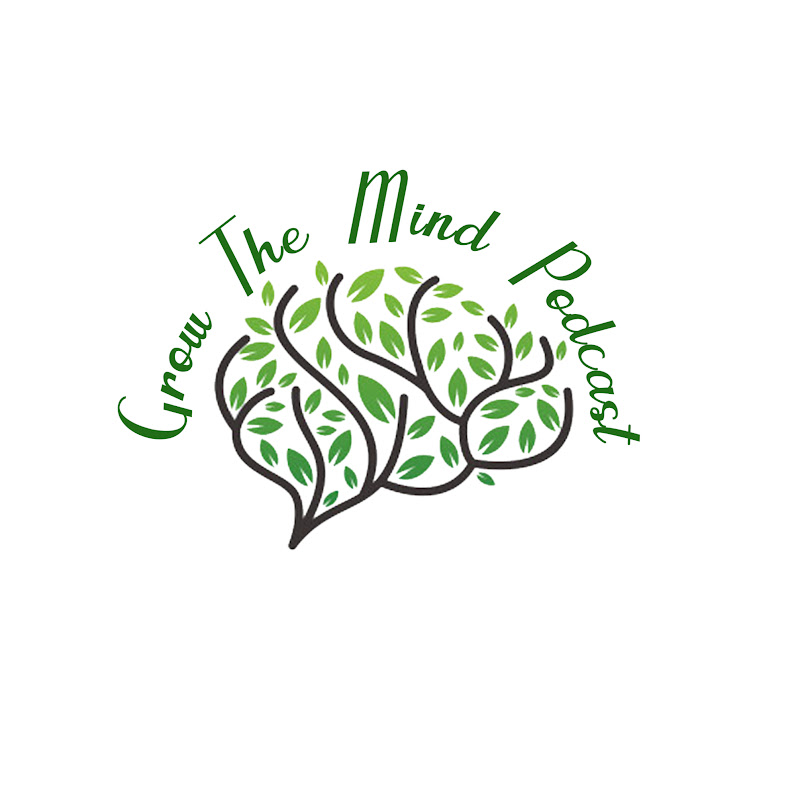 Grow The Mind Podcast