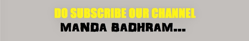 Manda Badhram Avatar canale YouTube 