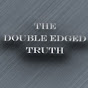 The Double Edged Truth YouTube Profile Photo