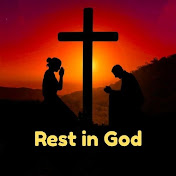 Rest in God