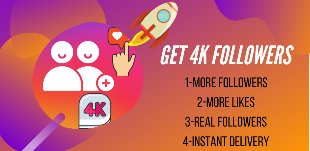 4K Followers -- followers& Likes for Instagram APK
