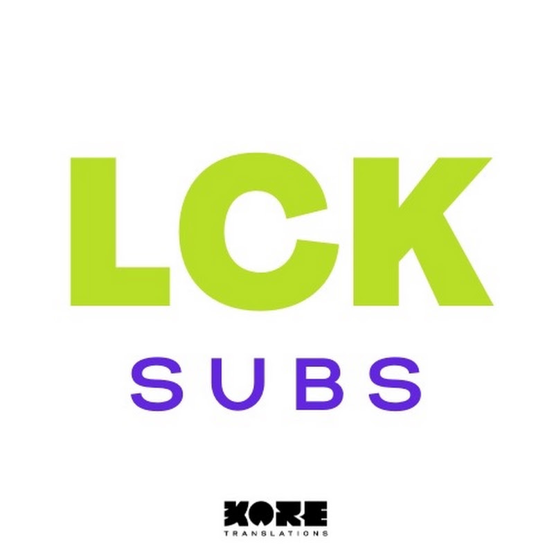 LCK Subs
