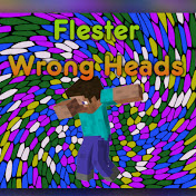 Flester Wrong Heads