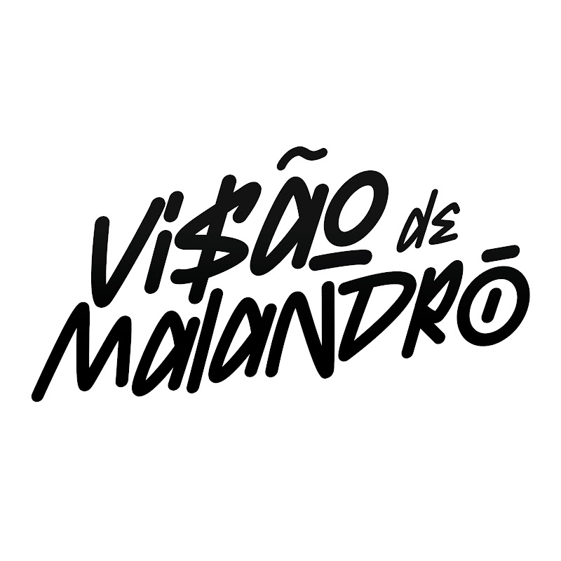 VISÃO DE MALANDRO