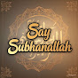 Say Subhanallah logo