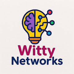 Witty Networks™️