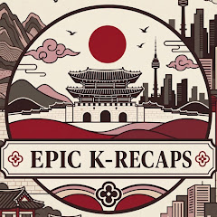 Epic K-Recaps