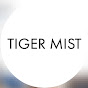 Tiger Mist