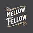Mellow Fellow