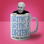 Drink a Drink a Drink with Mike McCartney