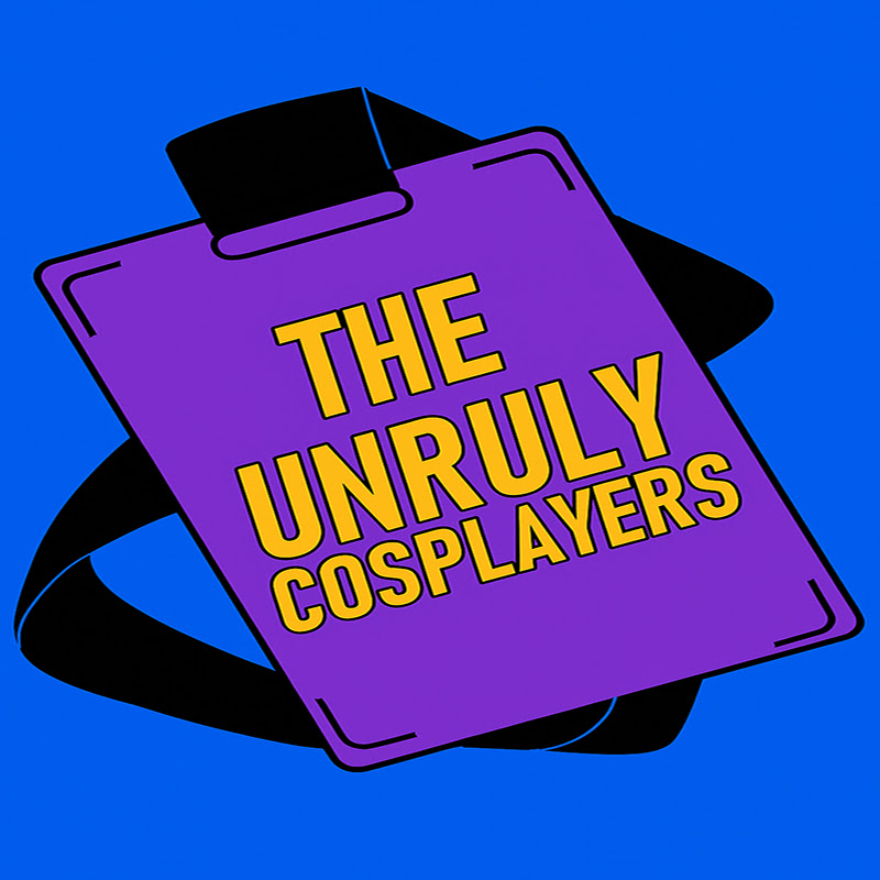 The Unruly Cosplayers