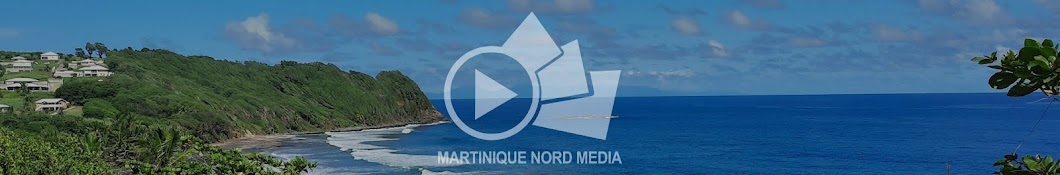Martinique Nord Media Banner