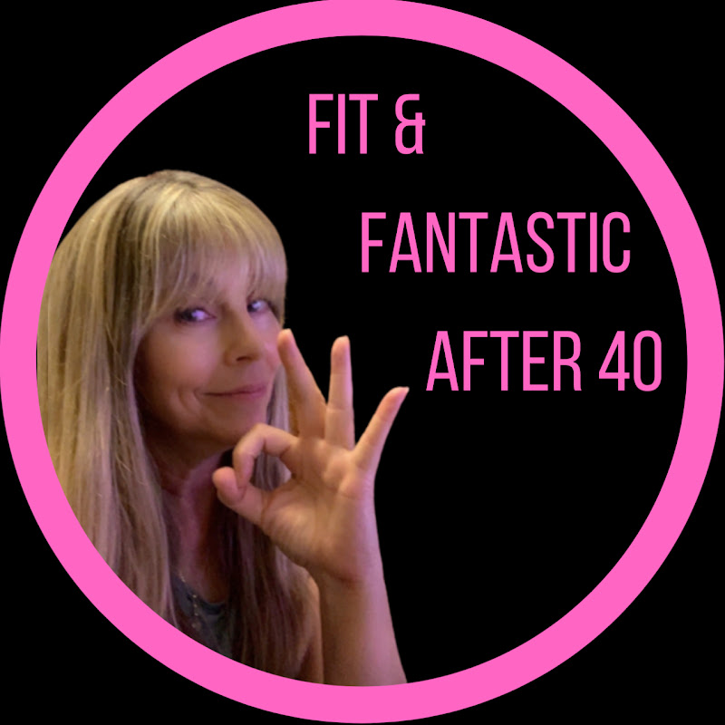 Fit & Fantastic After 40