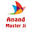 Anand Master Ji