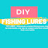 cnByDhHW-GY-channel-avatar-DIY Fishing Lures 