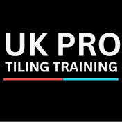 UK Pro Tiling Training