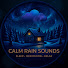7abI8Kw9SeM-channel-avatar-Calm Rain Sounds