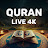 Quran Live 4K