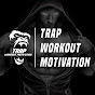 TRAP WORKOUT MOTIVATION logo