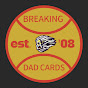 Breaking Dad Cards logo