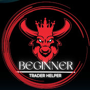 BEGINNER TRADER HELPER