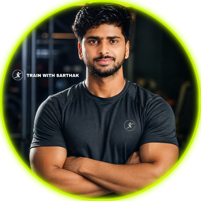 TRAIN WITH SARTHAK 