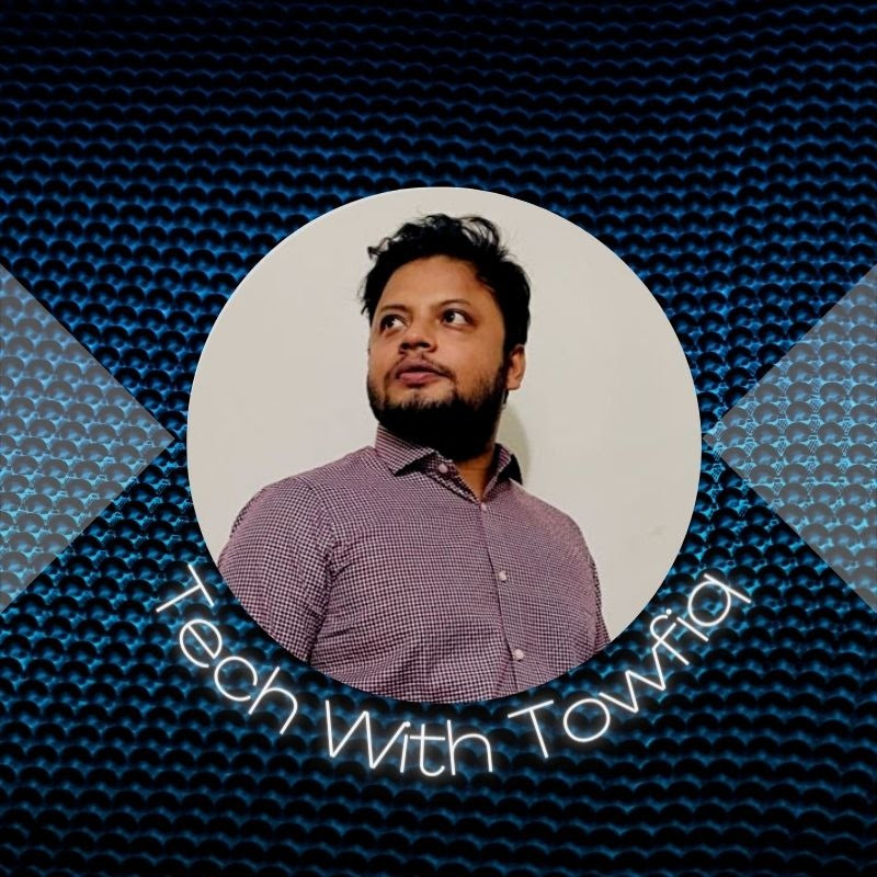 Tech with Towfiq