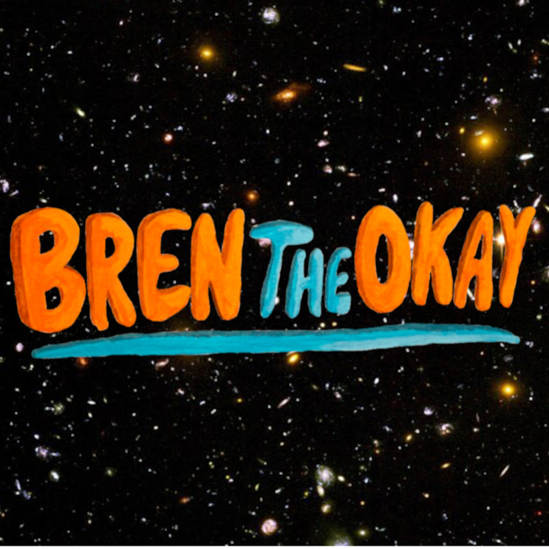 BrenTheOkay