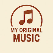 MY ORIGINAL MUSIC