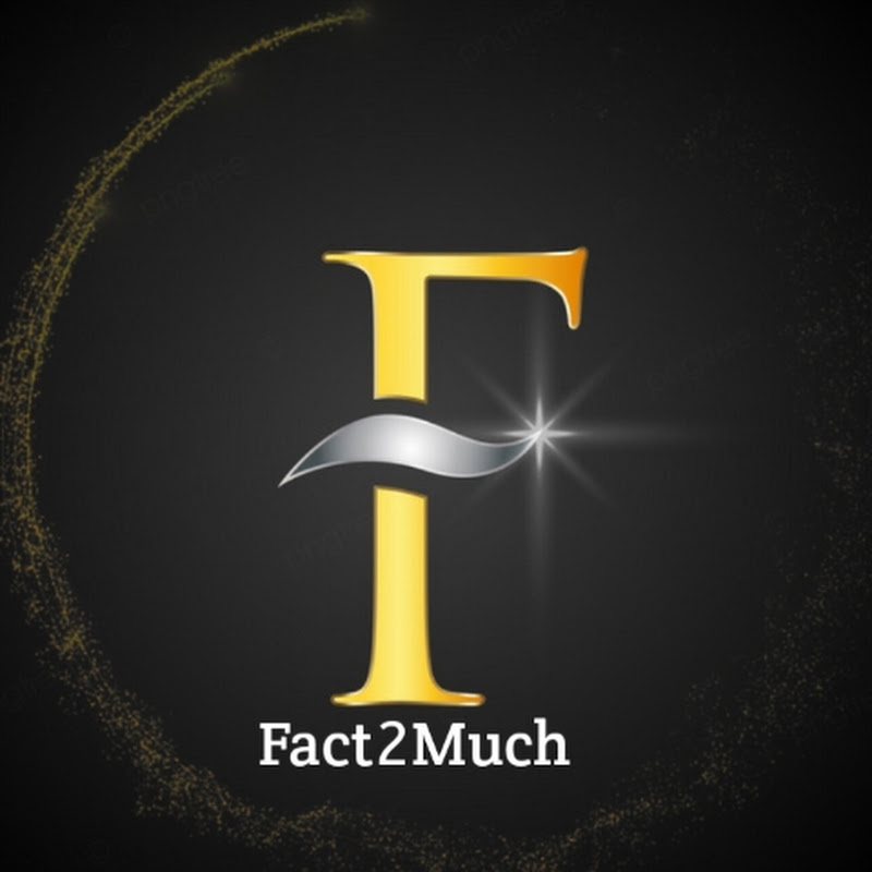 Fact2Much