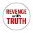 Revenge with Truth
