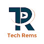 Tech Rems