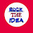 ROCK THE IDEA