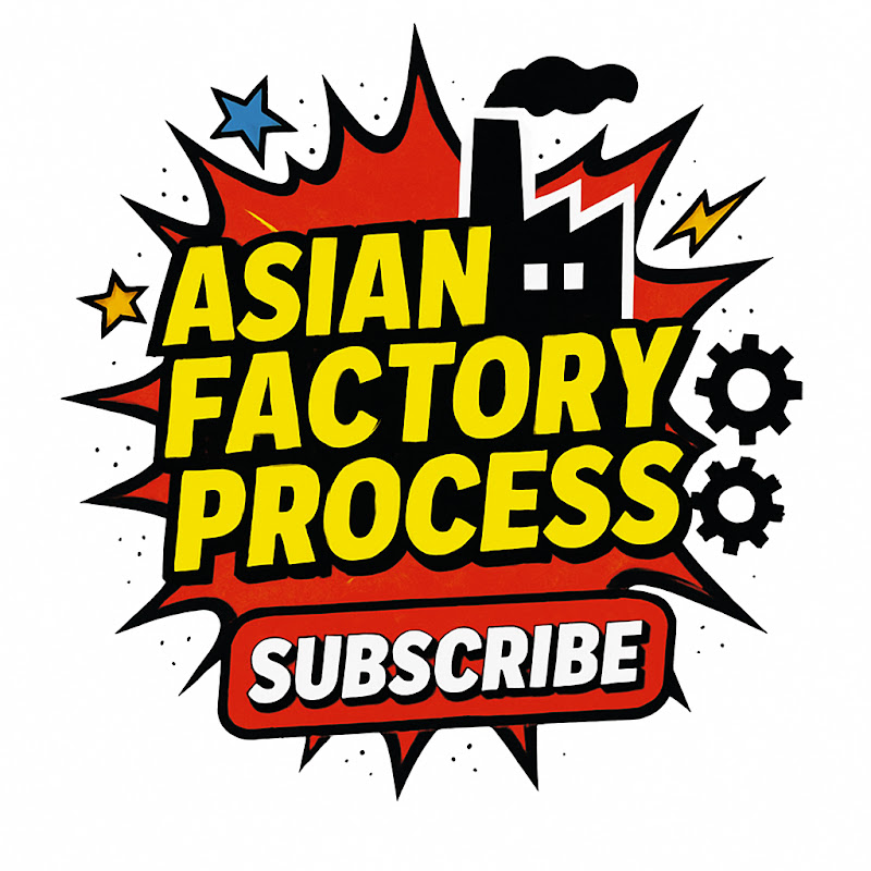Asian Factory Process