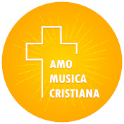 Amo Musica Cristiana