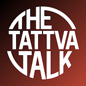 The Tattva Talk