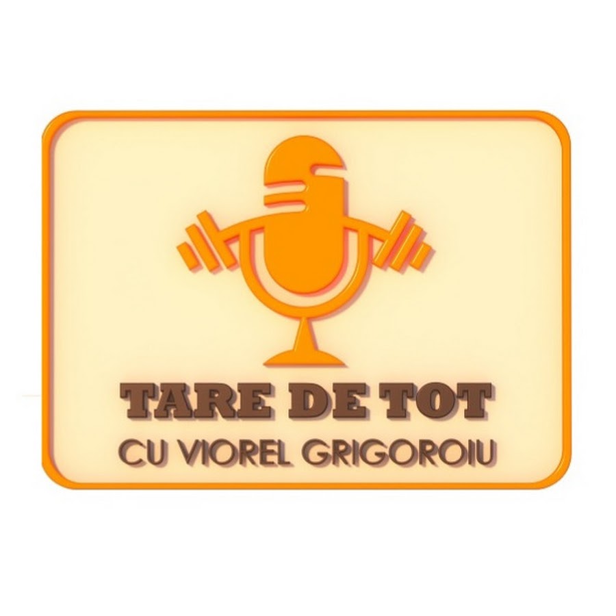 TARE DE TOT CU VIOREL GRIGOROIU - YouTube
